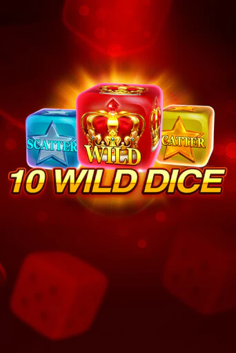 Демо игра 10 Wild Dice  играть онлайн | VAVADA Casino бесплатно