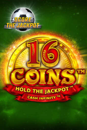 Демо игра 16 Coins Score The Jackpot играть онлайн | VAVADA Casino бесплатно