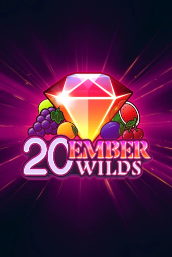 Демо игра 20 Ember Wilds играть онлайн | VAVADA Casino бесплатно