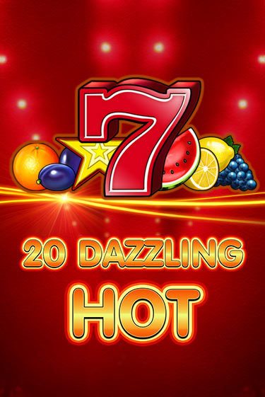 Демо игра 20 Dazzling Hot играть онлайн | VAVADA Casino бесплатно