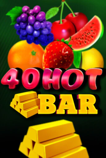 Демо игра 40 Hot Bar играть онлайн | VAVADA Casino бесплатно