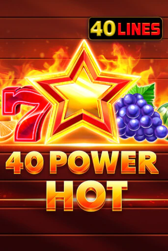 Демо игра 40 Power Hot играть онлайн | VAVADA Casino бесплатно