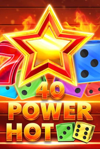 Демо игра 40 Power Hot Dice играть онлайн | VAVADA Casino бесплатно