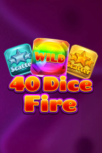 Демо игра 40 Dice Fire играть онлайн | VAVADA Casino бесплатно