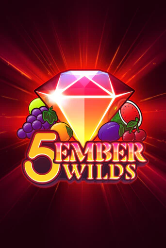 Демо игра 5 Ember Wilds играть онлайн | VAVADA Casino бесплатно