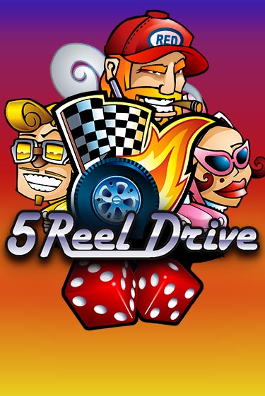 Демо игра 5 Reel Drive играть онлайн | VAVADA Casino бесплатно