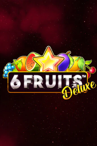 Демо игра 6 Fruits Deluxe играть онлайн | VAVADA Casino бесплатно