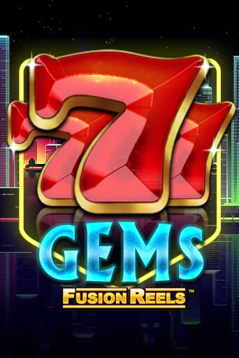 Демо игра 777 Gems Fusion Reels играть онлайн | VAVADA Casino бесплатно