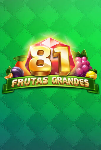 Демо игра 81 Frutas Grandes играть онлайн | VAVADA Casino бесплатно