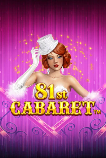 Демо игра 81st Cabaret играть онлайн | VAVADA Casino бесплатно