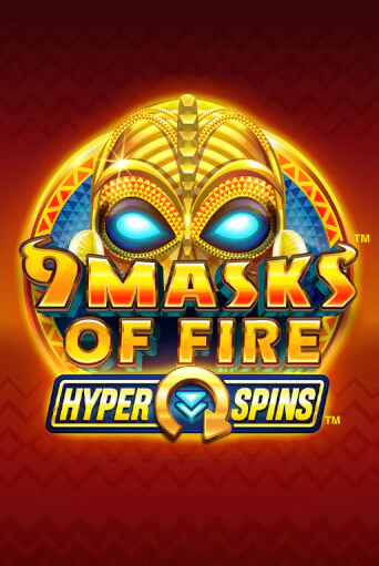 Демо игра 9 Masks of Fire™ HyperSpins™ играть онлайн | VAVADA Casino бесплатно