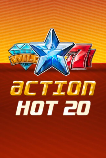 Демо игра Action Hot 20   играть онлайн | VAVADA Casino бесплатно