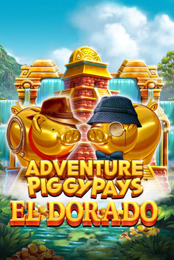 Демо игра Adventure PIGGYPAYS™ El Dorado играть онлайн | VAVADA Casino бесплатно