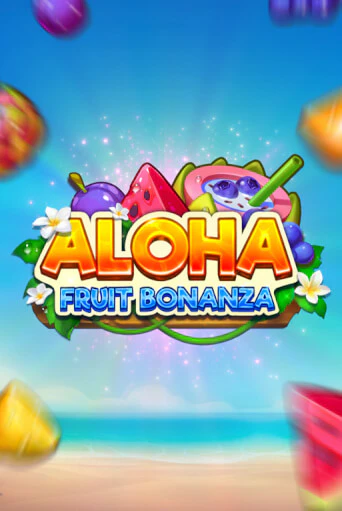 Демо игра Aloha: Fruit Bonanza играть онлайн | VAVADA Casino бесплатно