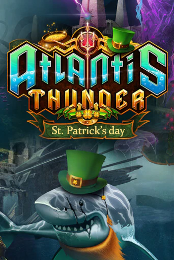 Демо игра Atlantis Thunder St Patrick's Edition играть онлайн | VAVADA Casino бесплатно