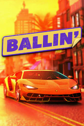 Демо игра Ballin играть онлайн | VAVADA Casino бесплатно