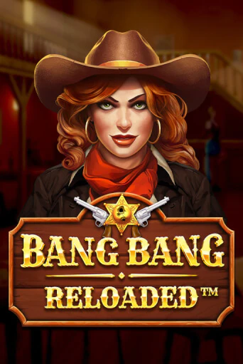 Демо игра Bang Bang Reloaded играть онлайн | VAVADA Casino бесплатно