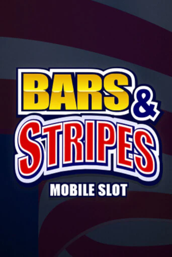 Демо игра Bars And Stripes играть онлайн | VAVADA Casino бесплатно