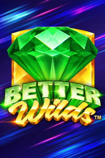 Демо игра Better Wilds играть онлайн | VAVADA Casino бесплатно