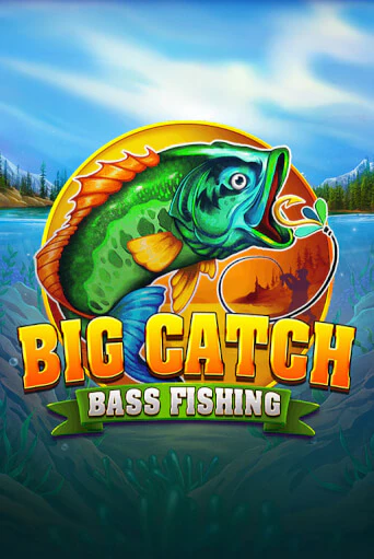 Демо игра Big Catch Bass Fishing играть онлайн | VAVADA Casino бесплатно