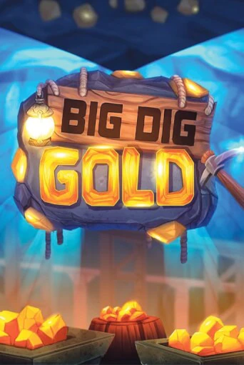 Демо игра Big Dig Gold играть онлайн | VAVADA Casino бесплатно