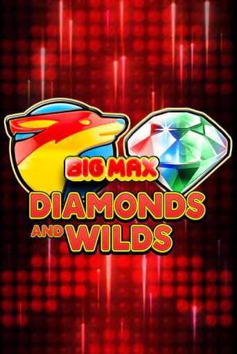 Демо игра Big Max Diamonds and Wilds играть онлайн | VAVADA Casino бесплатно