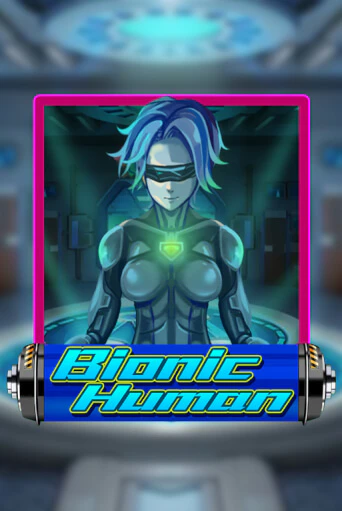 Демо игра Bionic Human играть онлайн | VAVADA Casino бесплатно