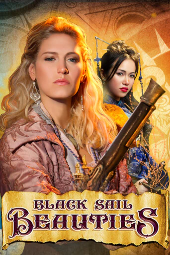 Демо игра Black Sail Beauties играть онлайн | VAVADA Casino бесплатно