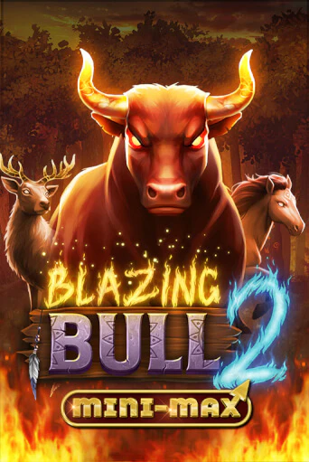 Демо игра Blazing Bull 2 Mini Max играть онлайн | VAVADA Casino бесплатно