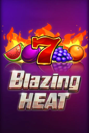 Демо игра Blazing Heat играть онлайн | VAVADA Casino бесплатно