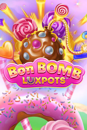 Демо игра Bon Bomb Luxpots играть онлайн | VAVADA Casino бесплатно