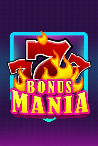 Демо игра Bonus Mania играть онлайн | VAVADA Casino бесплатно