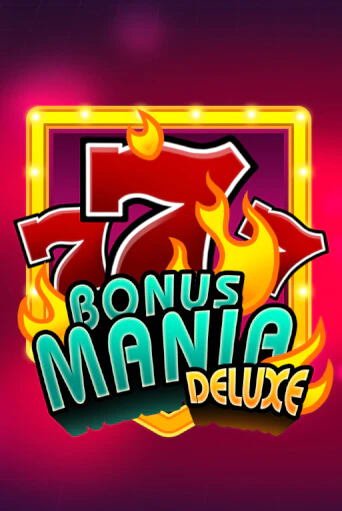 Демо игра Bonus Mania Deluxe играть онлайн | VAVADA Casino бесплатно