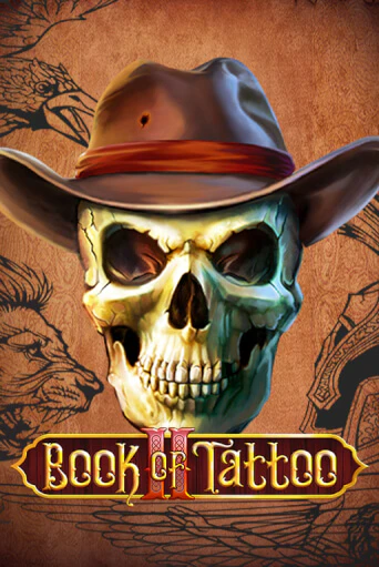 Демо игра Book Of Tattoo II играть онлайн | VAVADA Casino бесплатно