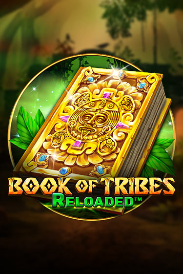 Демо игра Book Of Tribes Reloaded играть онлайн | VAVADA Casino бесплатно