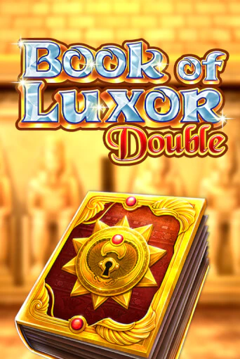 Демо игра Book of Luxor Double играть онлайн | VAVADA Casino бесплатно