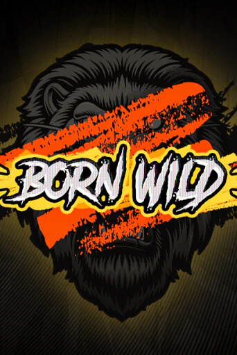 Демо игра Born WILD играть онлайн | VAVADA Casino бесплатно