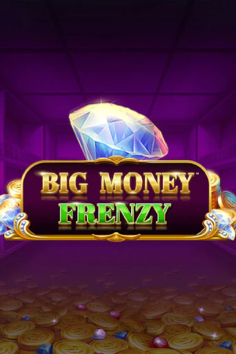 Демо игра Big Money Frenzy играть онлайн | VAVADA Casino бесплатно