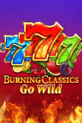 Демо игра Burning Classics Go Wild играть онлайн | VAVADA Casino бесплатно