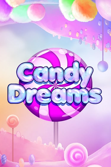 Демо игра Candy Dreams играть онлайн | VAVADA Casino бесплатно