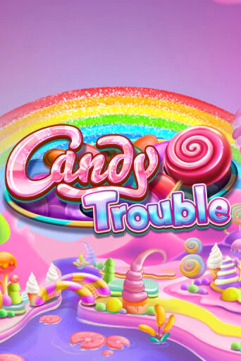 Демо игра Candy Trouble играть онлайн | VAVADA Casino бесплатно