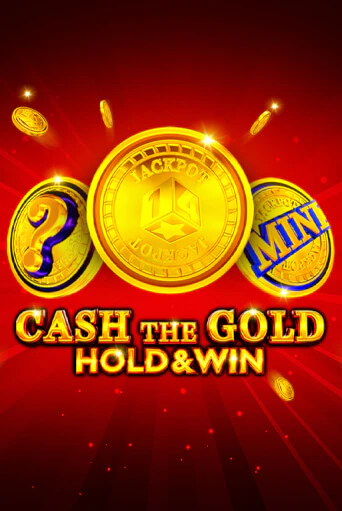 Демо игра Cash The Gold Hold And Win играть онлайн | VAVADA Casino бесплатно