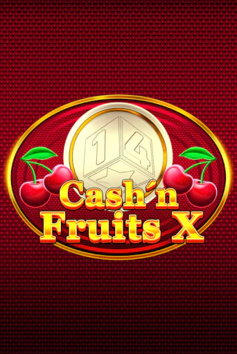 Демо игра Cash'n Fruits X играть онлайн | VAVADA Casino бесплатно