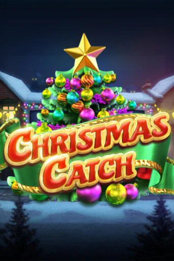 Демо игра Christmas Catch играть онлайн | VAVADA Casino бесплатно