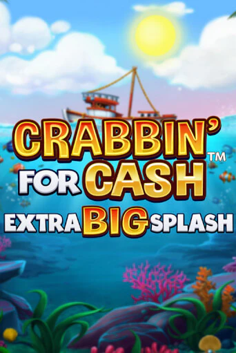 Демо игра Crabbin’ for Cash: Extra Big Splash играть онлайн | VAVADA Casino бесплатно