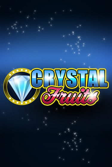 Демо игра Сrystal Fruits играть онлайн | VAVADA Casino бесплатно