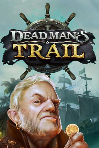 Демо игра Dead Man's Trail играть онлайн | VAVADA Casino бесплатно