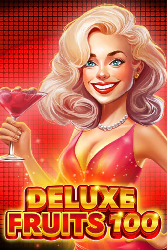 Демо игра Deluxe Fruits 100 играть онлайн | VAVADA Casino бесплатно