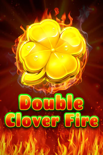 Демо игра Double Clover Fire играть онлайн | VAVADA Casino бесплатно