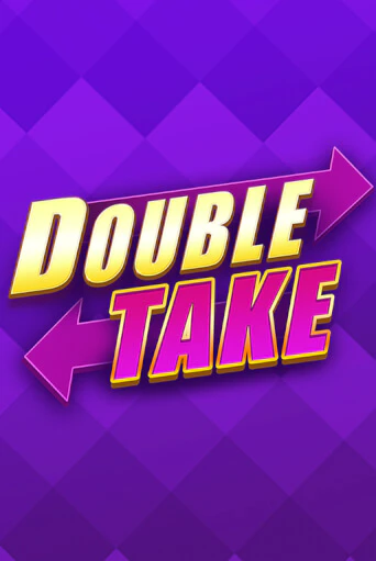 Демо игра Double Take играть онлайн | VAVADA Casino бесплатно